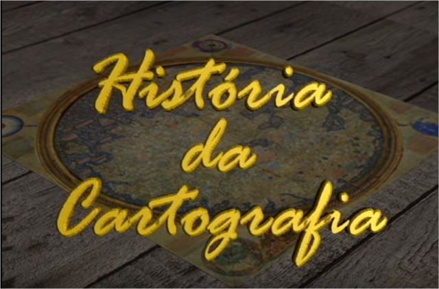  VÍDEOS - HISTÓRIA DA VARTOGRAFIA