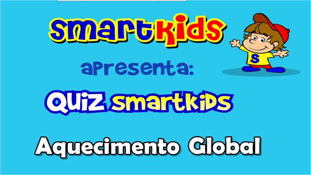  QUIZ - AQUECIMENTO GLOBAL